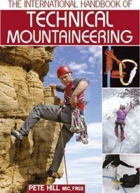 INTERNATIONAL HANDBOOK OF TECHNICAL MOUNTAINEERING