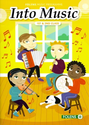 Into Music - 1st Class and 2nd Class