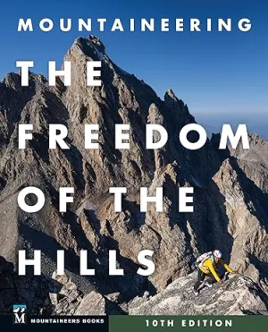 Mountaineers Books Freedom of the Hills 10E hc